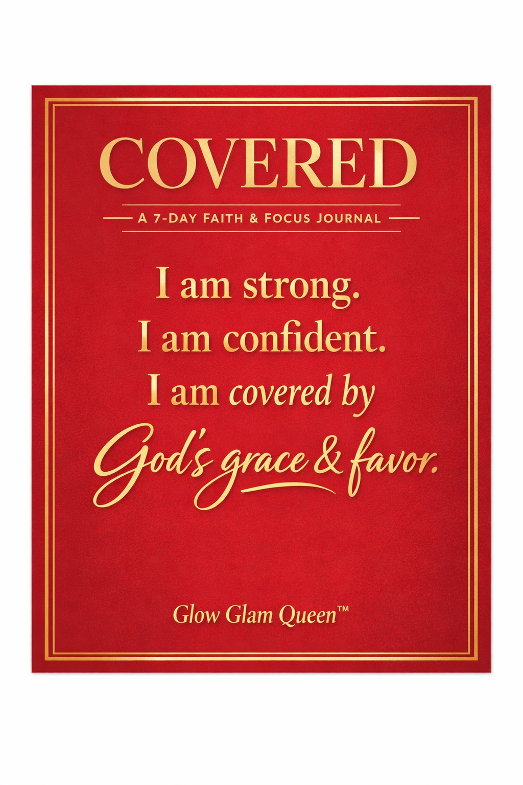 You’ll also receive a printable 5x7 COVERED affirmation card — designed to:
• Frame on your nightstand
• Keep in your Bible
• Tape to your mirror
• Gift to another strong woman
Because sometimes you don’t just need reflection.
You need a reminder.