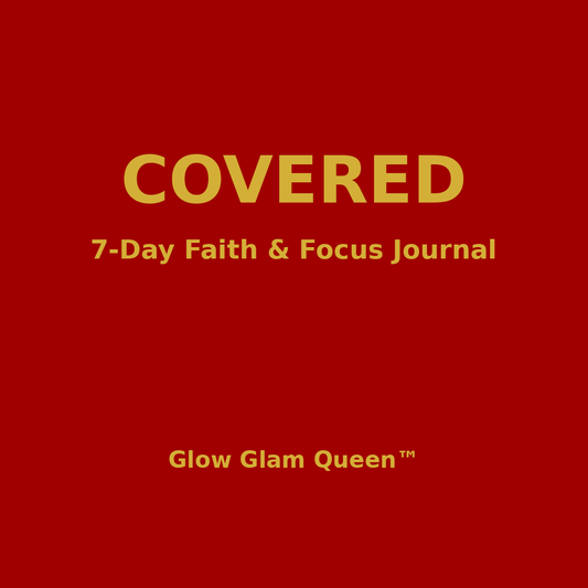 Covered  7 Day Faith & Focus Journal (Digital Fillable typing PDF)  (Printable PDF for writing by hand)